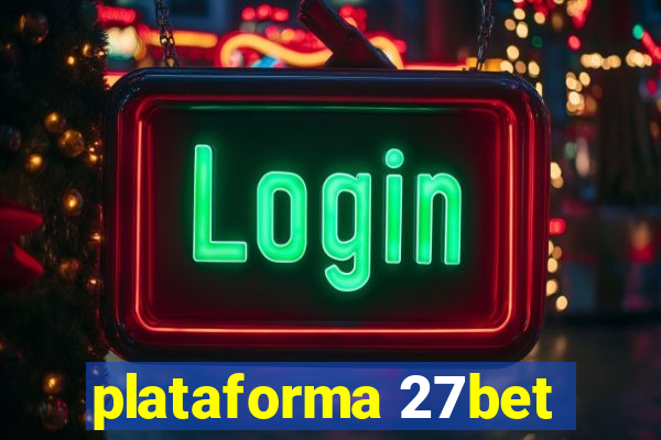 plataforma 27bet