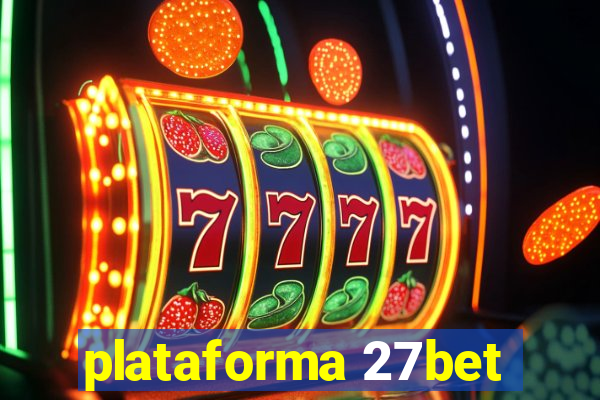 plataforma 27bet