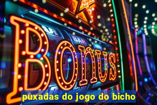 puxadas do jogo do bicho