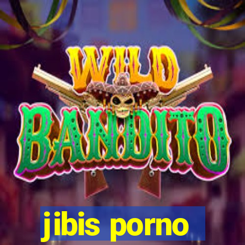 jibis porno