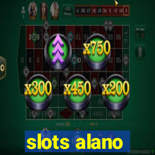 slots alano