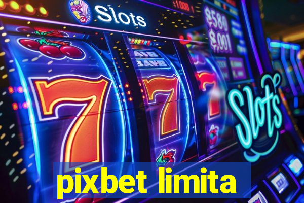 pixbet limita