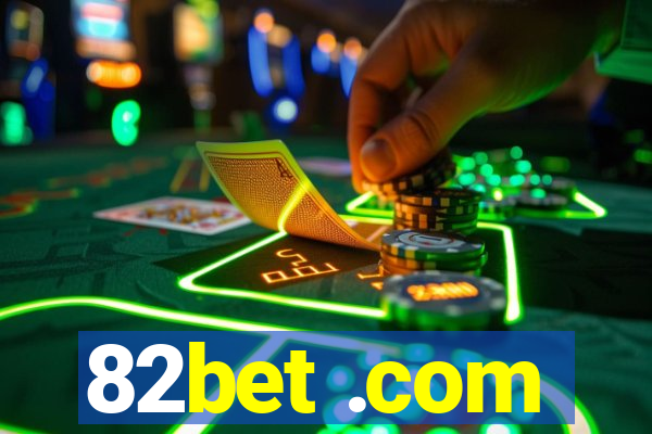 82bet .com