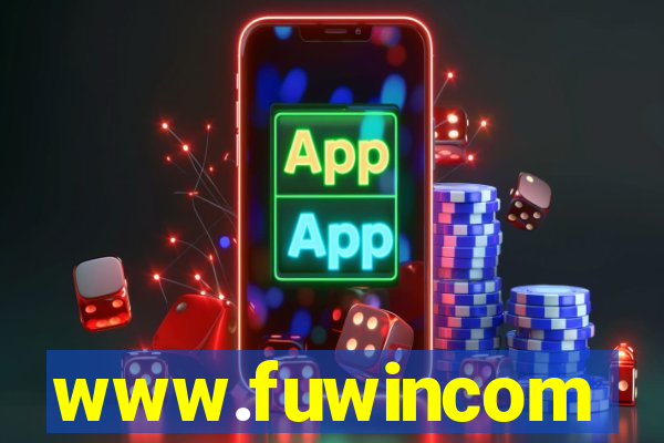 www.fuwincom