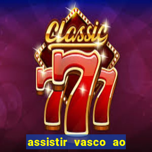 assistir vasco ao vivo futemax