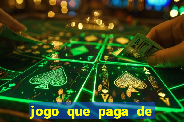 jogo que paga de verdade no pix sem depositar nada