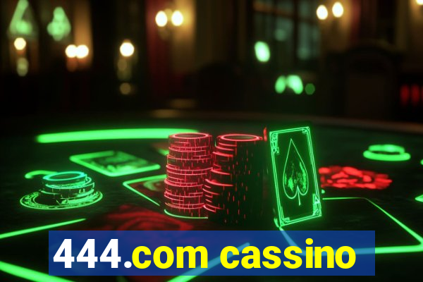 444.com cassino