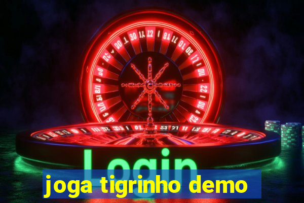 joga tigrinho demo