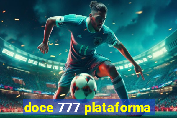 doce 777 plataforma