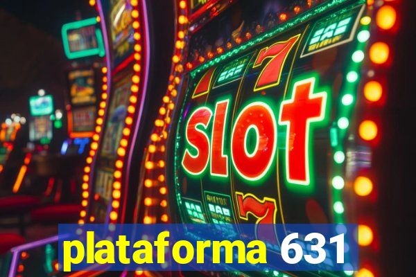 plataforma 631