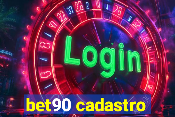 bet90 cadastro