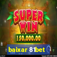 baixar 81bet