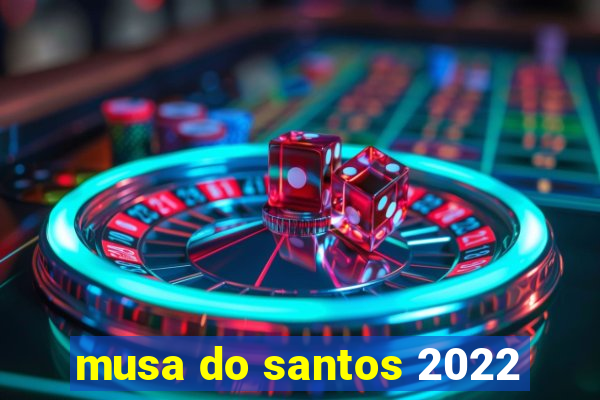 musa do santos 2022