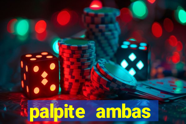 palpite ambas marcam hoje