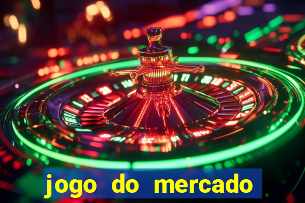 jogo do mercado dinheiro infinito