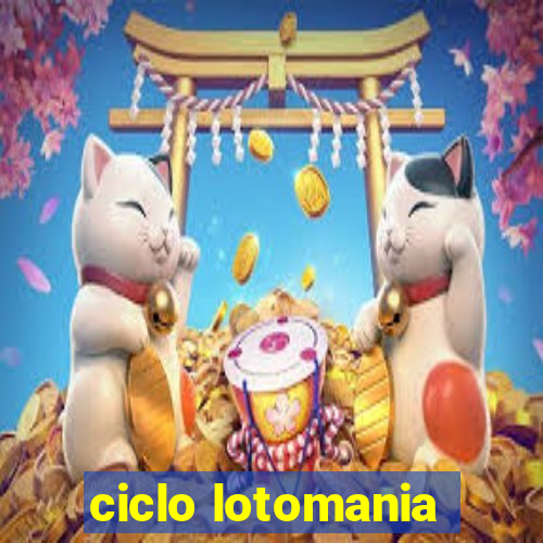 ciclo lotomania