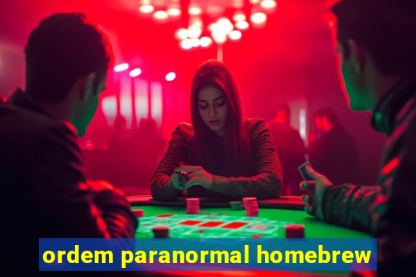 ordem paranormal homebrew