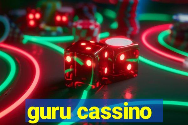 guru cassino