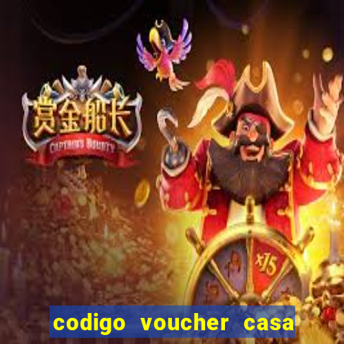 codigo voucher casa de apostas