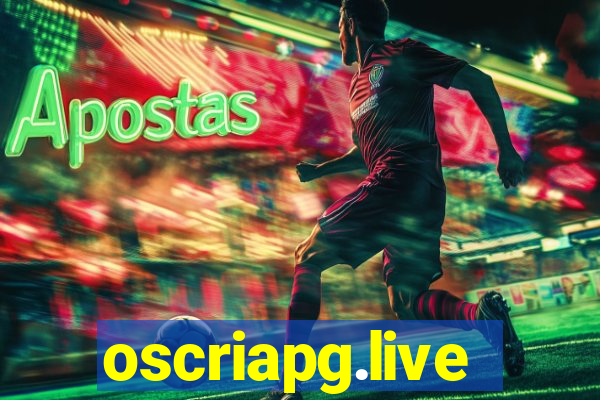 oscriapg.live