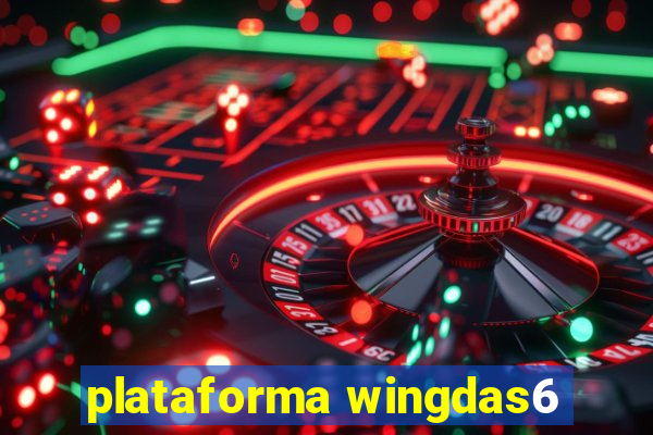 plataforma wingdas6