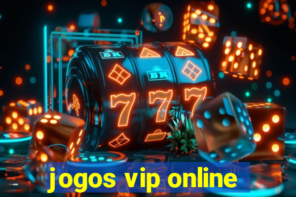 jogos vip online