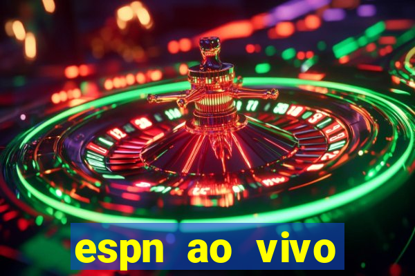 espn ao vivo online gratis