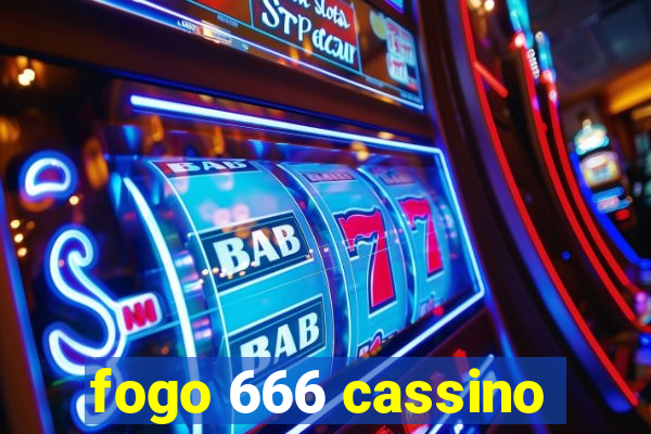 fogo 666 cassino