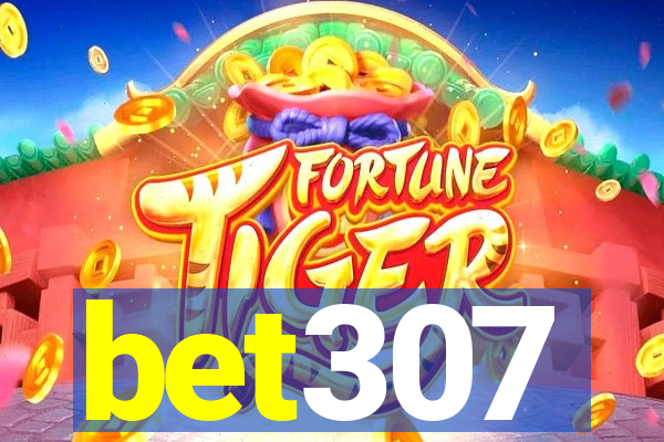 bet307