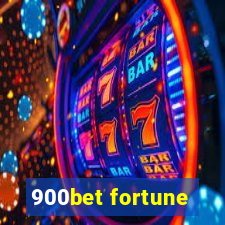 900bet fortune