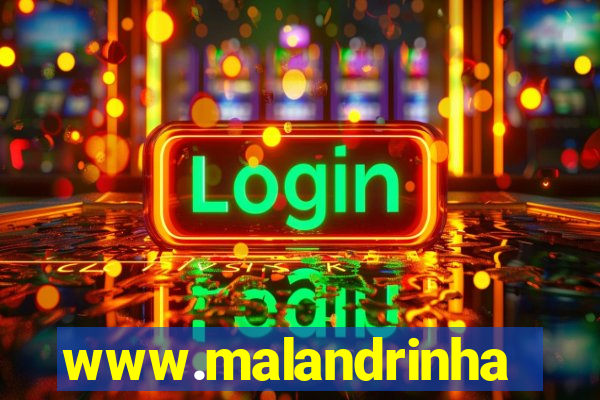 www.malandrinhas.net