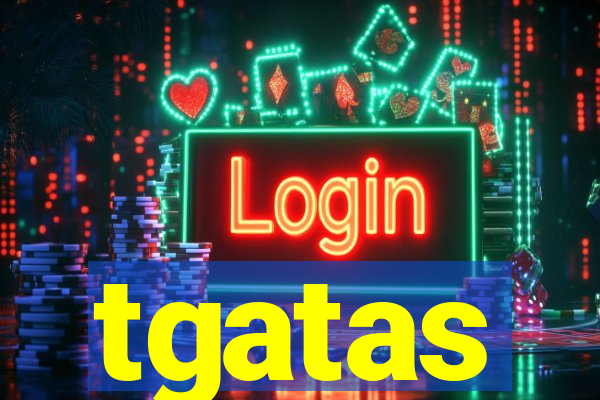 tgatas