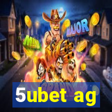 5ubet ag