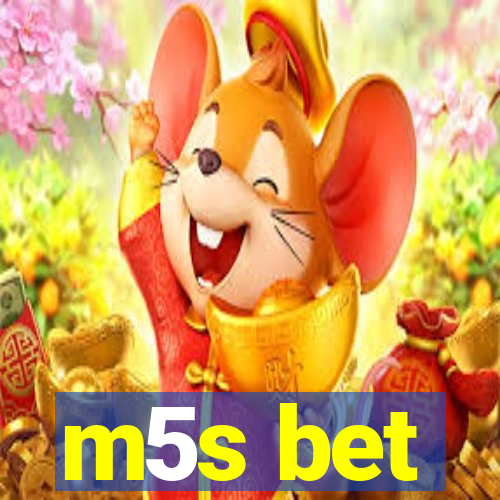 m5s bet