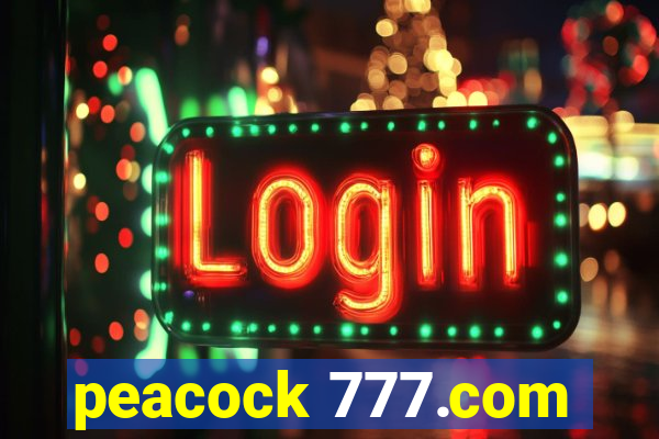 peacock 777.com