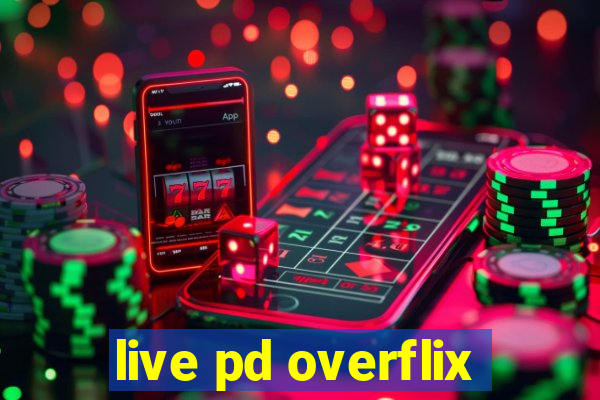 live pd overflix