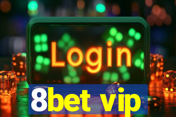 8bet vip