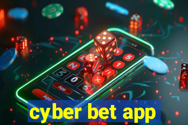 cyber bet app