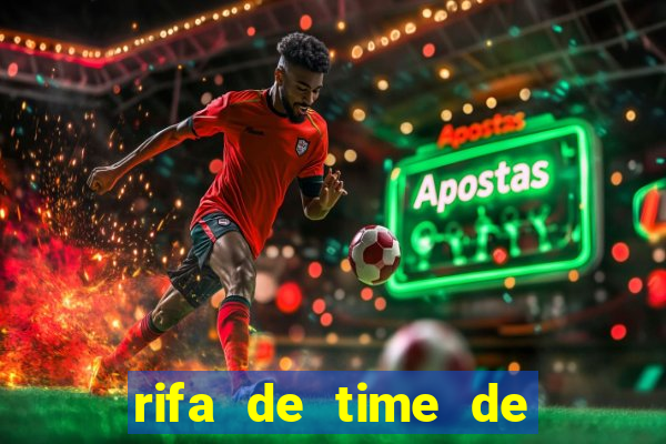 rifa de time de futebol qual sai mais