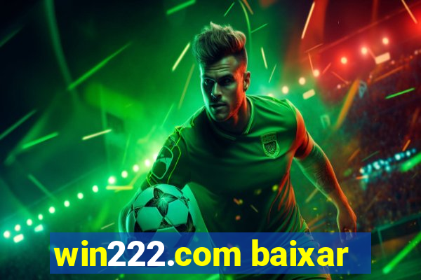 win222.com baixar