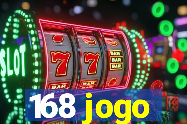 168 jogo