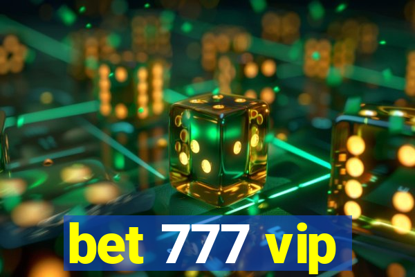 bet 777 vip