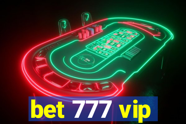 bet 777 vip