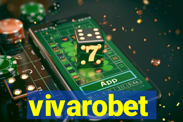 vivarobet