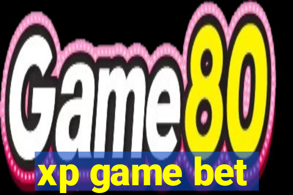 xp game bet