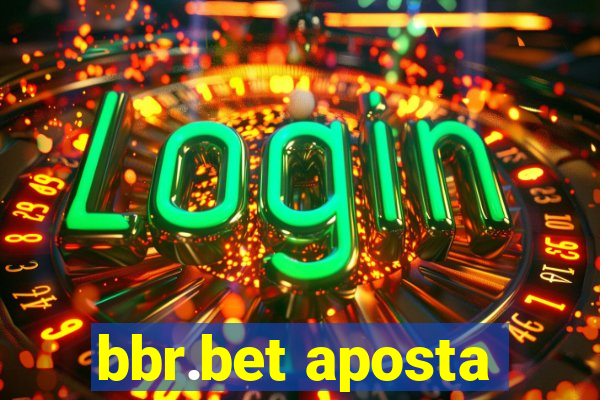 bbr.bet aposta