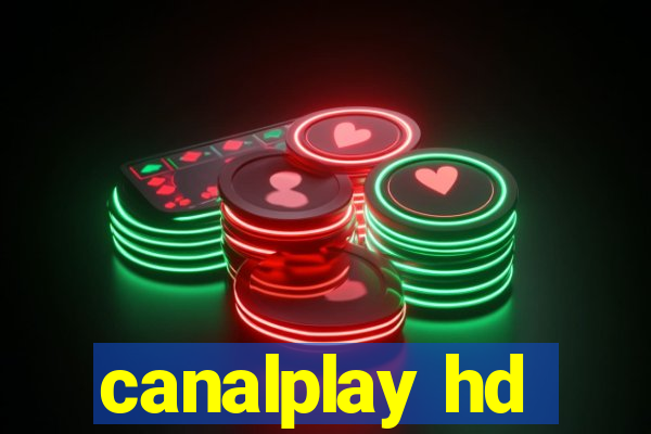 canalplay hd