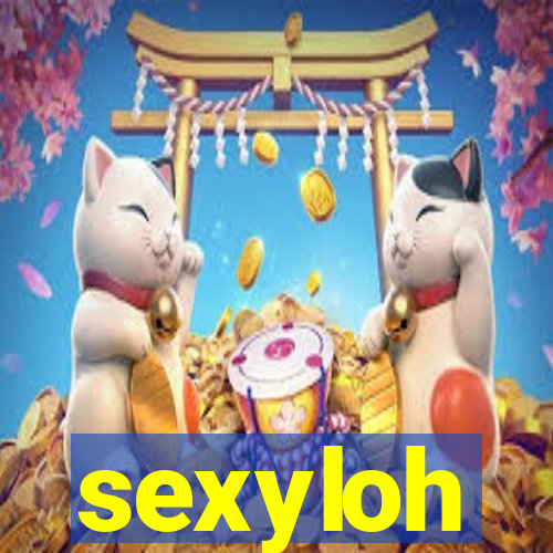 sexyloh