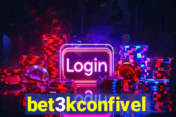 bet3kconfivel