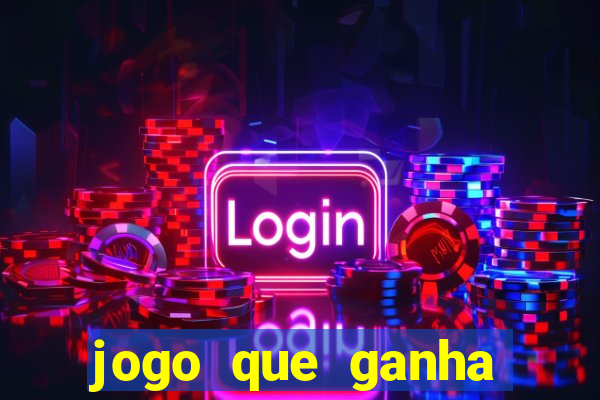 jogo que ganha dinheiro na internet